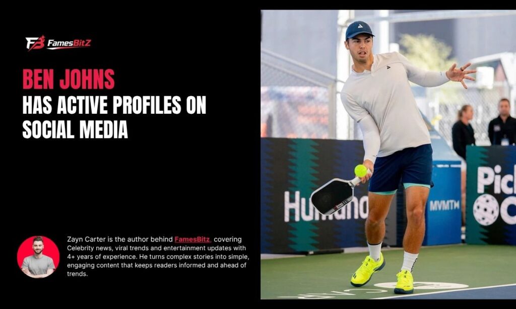 Ben Johns Has Active Profiles on Social Media