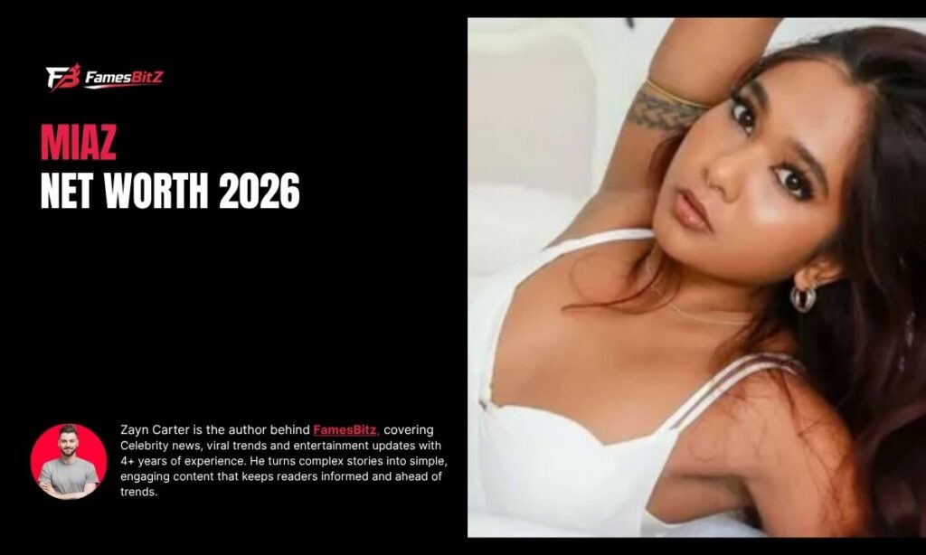 Miaz Net Worth
