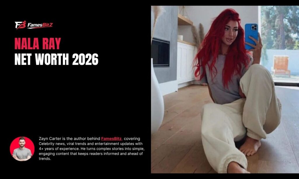 Nala Ray Net Worth 2026