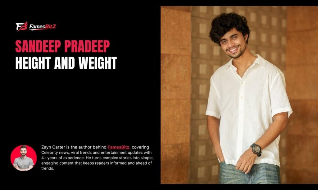 Sandeep Pradeep Height And Weight