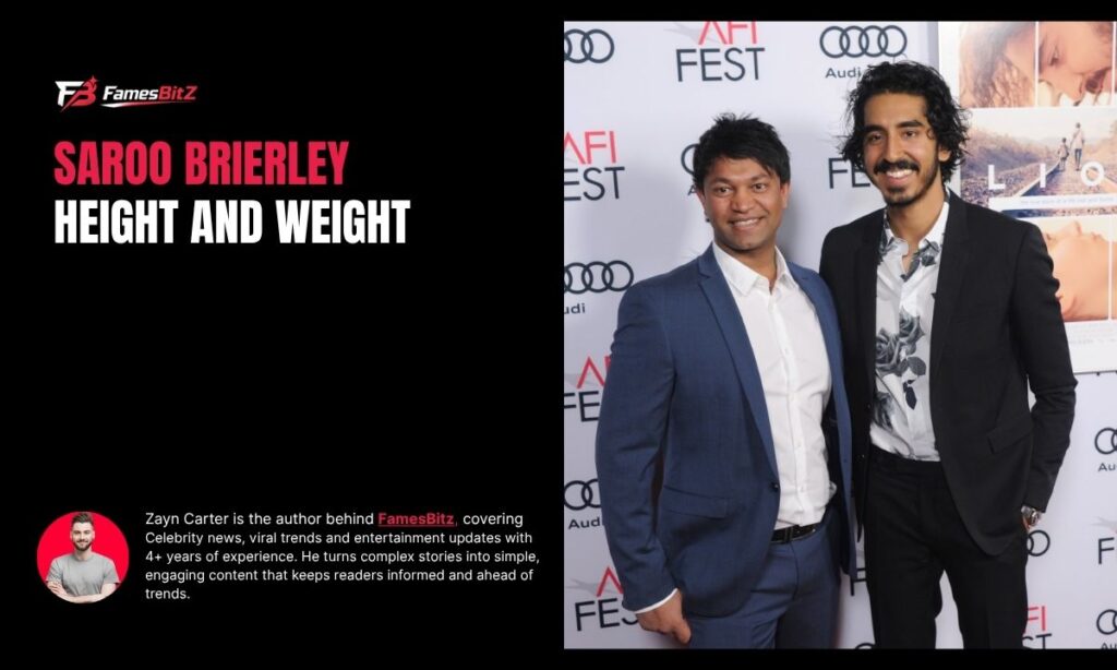 Saroo Brierley Height And Weight