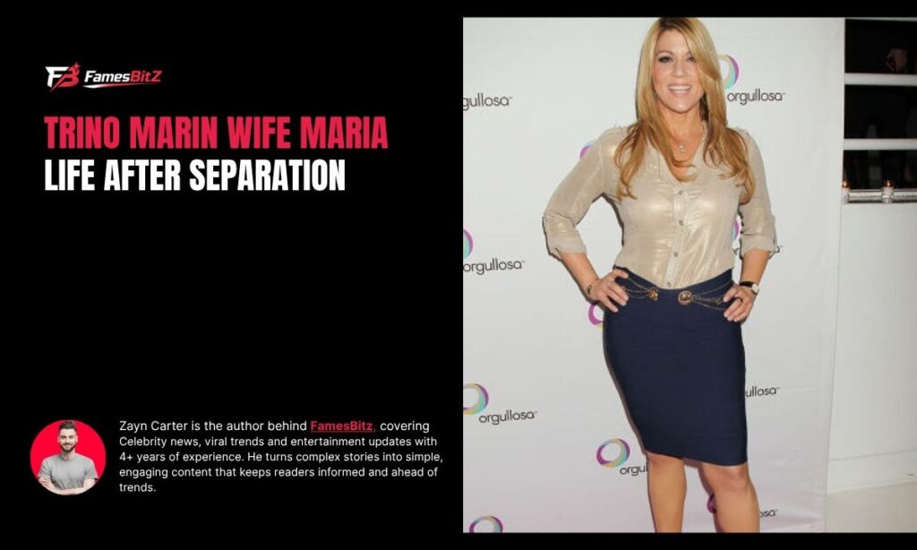 Trino Marin Wife Maria Life After Separation