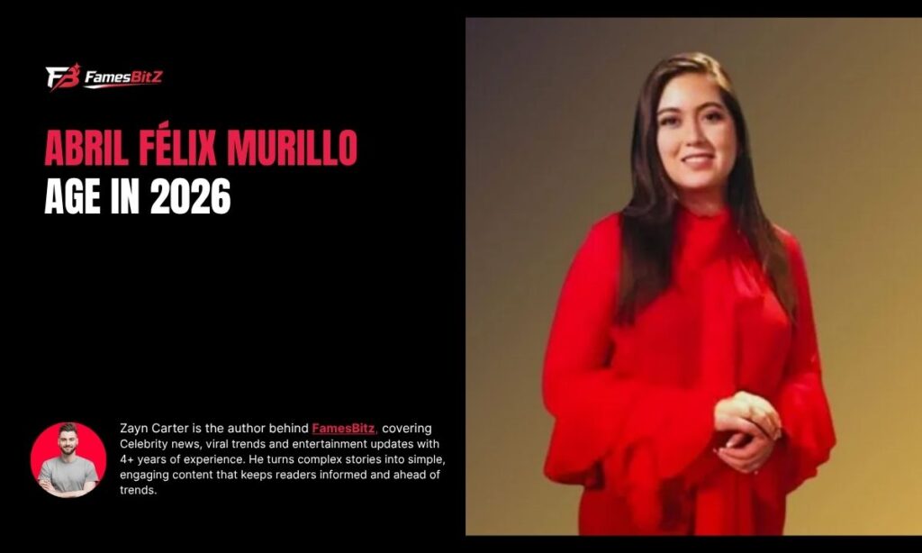 Abril Felix Murillo Age