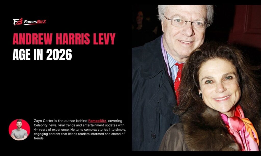 Andrew Harris Levy Age