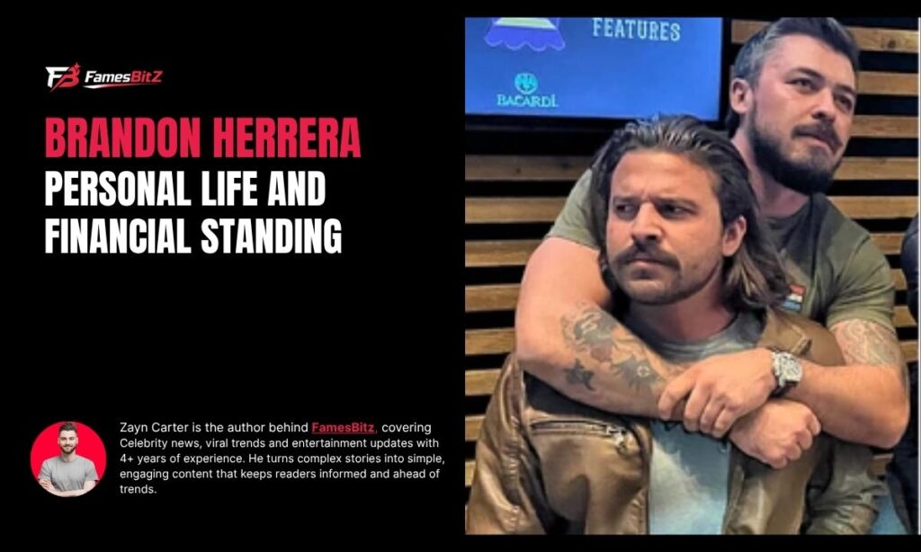 Brandon Herrera Personal Life and Financial Standing