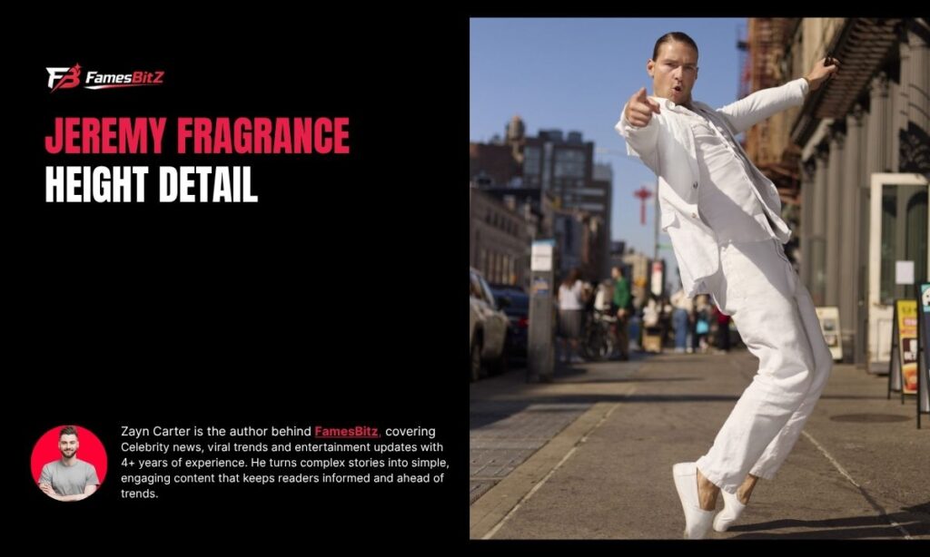 Jeremy Fragrance Height
