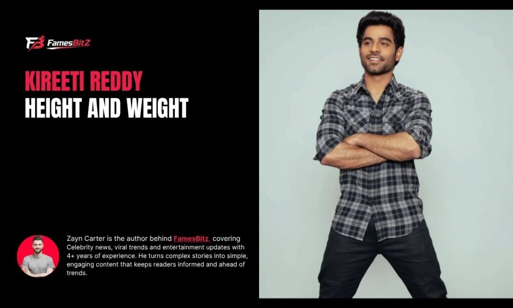 Kireeti Reddy Height and Weight