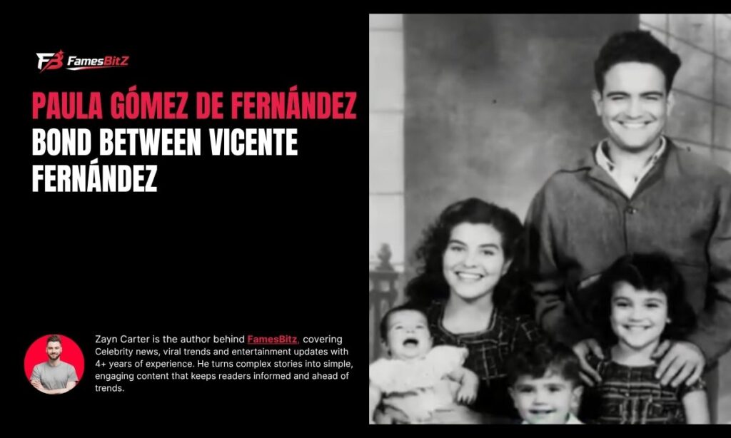 Paula Gómez de Fernández Bond Between Vicente Fernández