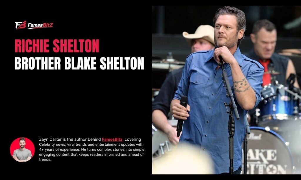 Richie Shelton Brother Blake Shelton