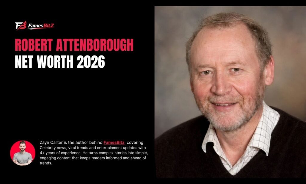Robert Attenborough Net Worth