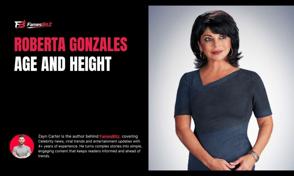 Roberta Gonzales Age and Height