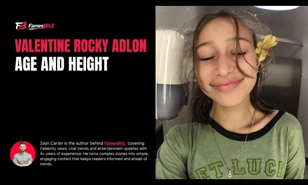 Valentine Rocky Adlon Age and Height