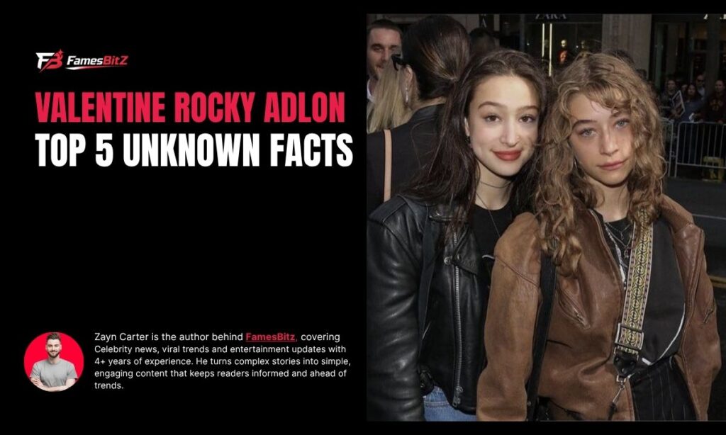 Top 5 Unknown Facts About Valentine Rocky Adlon