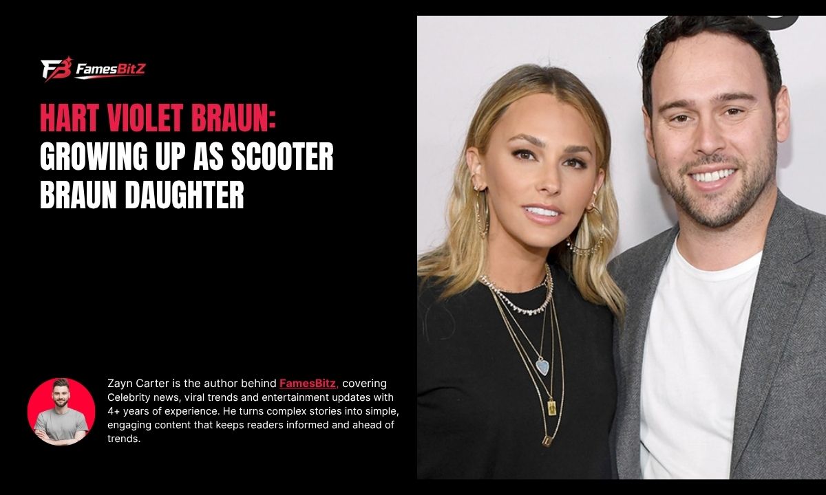 Hart Violet Braun: Growing Up as Scooter Braun Daughter
