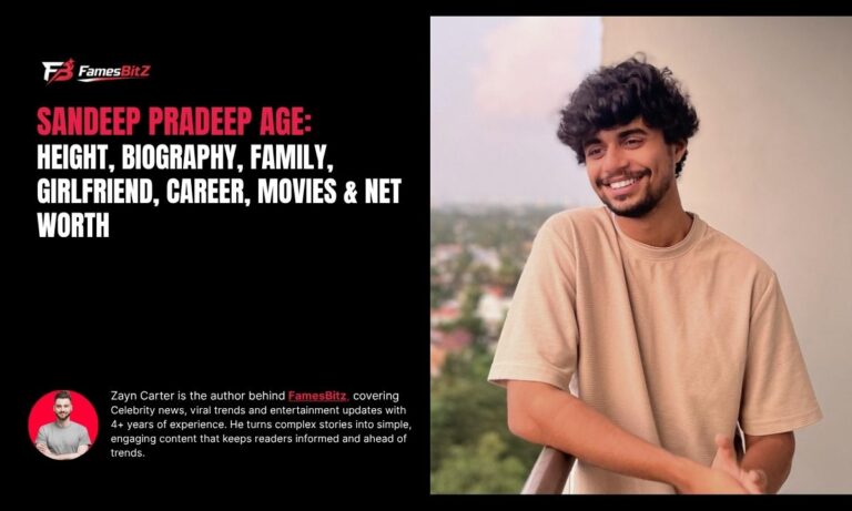 Sandeep Pradeep Age: Height, Biography, Family, Girlfriend, Career, Movies & Net Worth