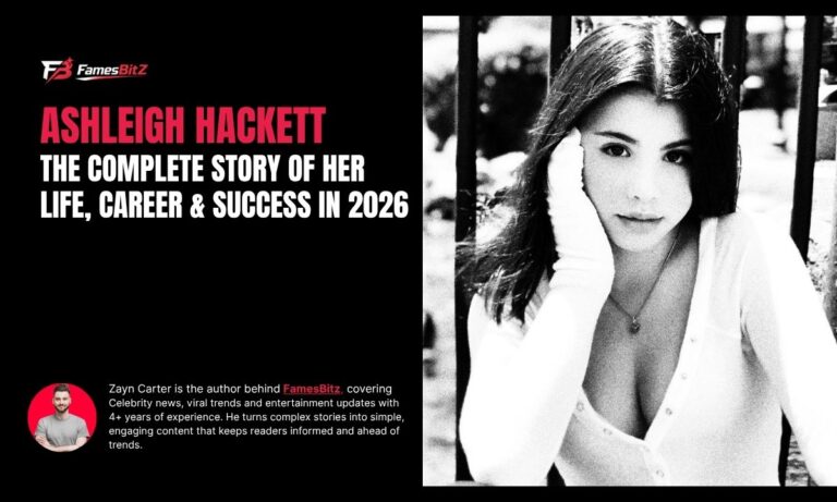 Who Is Ashleigh Hackett? The Complete Story of Her Life, Career & Success in 2026