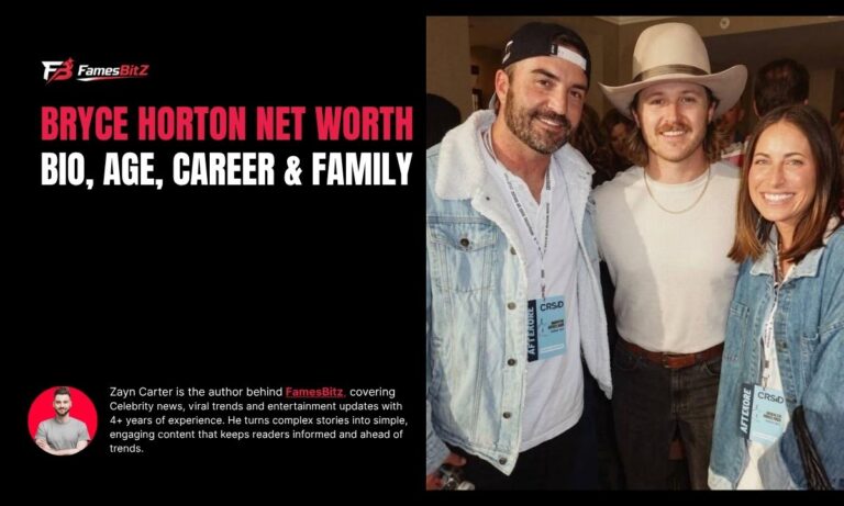 Bryce Horton Net Worth 2026, Bio, Age, Career & Family