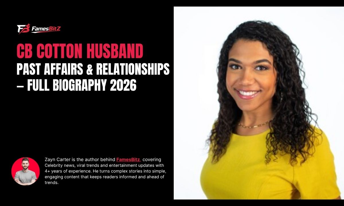 CB Cotton: Husband, Past Affairs & Relationships — Full Biography 2026