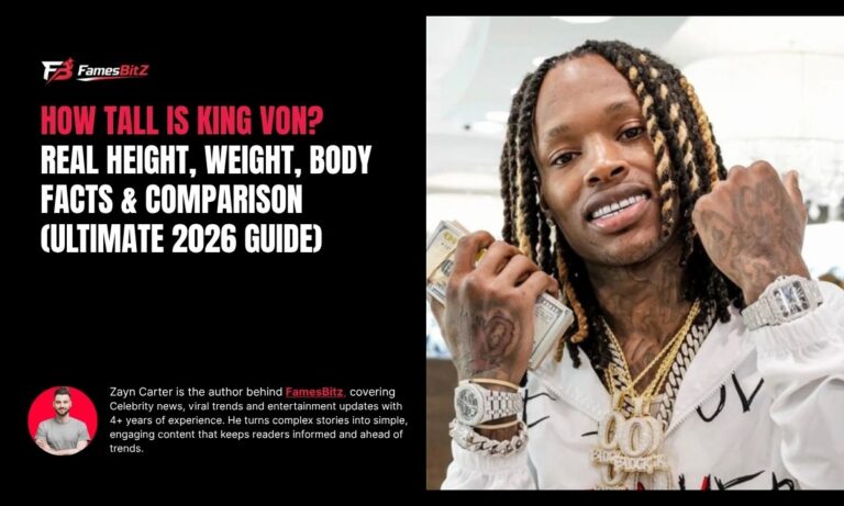 How Tall Is King Von? Real Height, Weight, Body Facts & Comparison (Ultimate 2026 Guide)