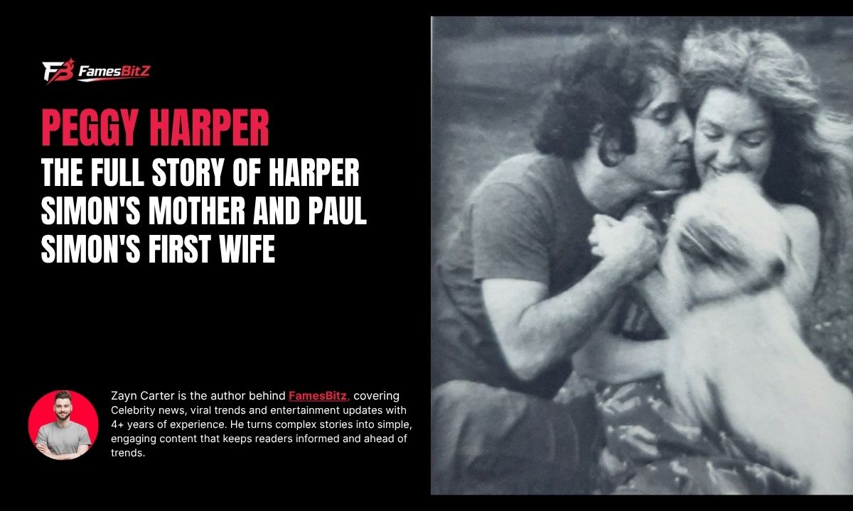 Peggy Harper: The Full Story of Harper Simon's Mother and Paul Simon's First Wife